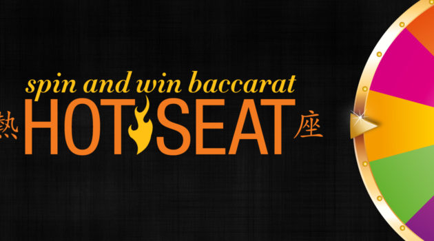 Saturday Spin & Win Baccarat Hot Seat